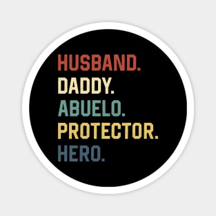 Fathers Day Shirt  Husband Daddy Abuelo Protector Hero Gift Magnet